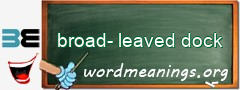 WordMeaning blackboard for broad-leaved dock